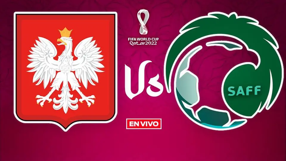 Polonia vs Arabia Saudita Mundial Qatar 2022 EN VIVO Fase de Grupos