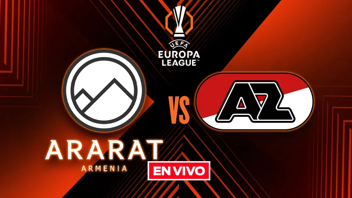 Ararat-Armenia vs AZ EN VIVO Europa League: Transmisión, goles y resultado