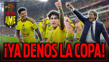 ¡YA DENOS LA COPA! AMÉRICA IMPARABLE EN LA LIGA MX; Detalles del PROYECTO de ALMADA en COAPA