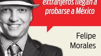 Extranjeros se prueban en México
