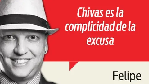 Chivas es la complicidad de la excusa