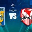 Tigres vs Real Estelí: ¿Cuándo y dónde ver el juego de Vuelta de Copa de Campeones Concacaf?