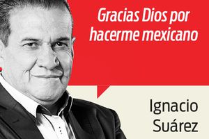 Gracias Dios por hacerme mexicano