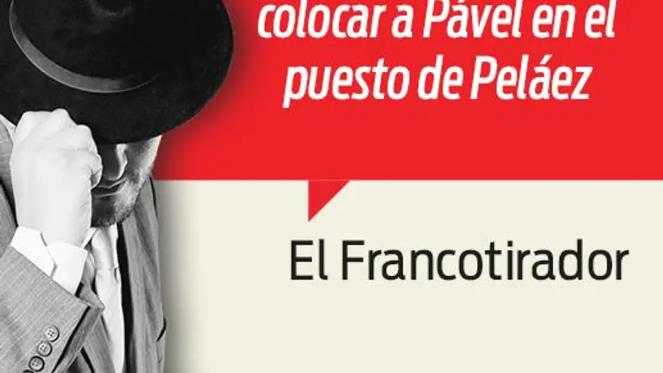 Buscan colocar a Pável en el puesto de Peláez