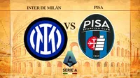 Serie A: ¿Cuándo y dónde ver Inter de Milán vs Pisa?