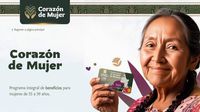 ¿Cuáles son los requisitos para el nuevo programa 'Corazón de Mujer' y cómo obtener hasta $15,000?