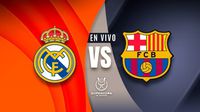 Real Madrid vs Barcelona EN VIVO Final de la Supercopa de España