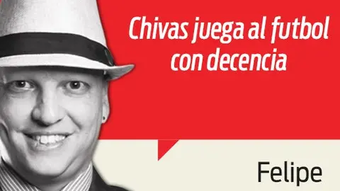Chivas juega al futbol con decencia
