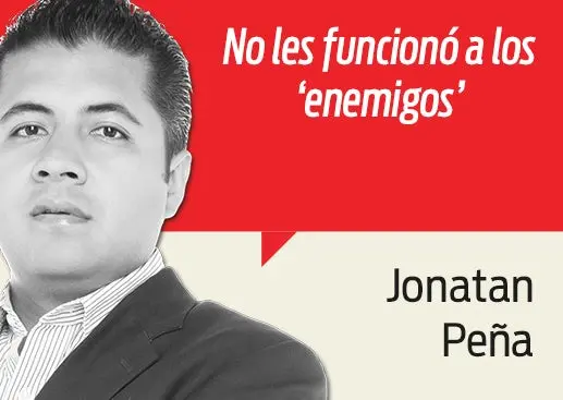 No les funcionó a los 'enemigos'