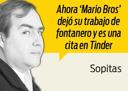 Super Mario y ¿Dónde vamos a parar?