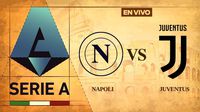 Napoli vs Juventus EN VIVO Serie A Jornada 22