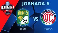 León vs Toluca ¿Dónde y a qué hora ver el partido de Jornada 6 del Clausura 2025?