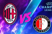 Milan vs Feyenoord: ¿Dónde ver los Playoffs de la Champions League?