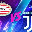 PSV vs Juventus: ¿Cuándo y dónde ver el juego de Vuelta de los Playoffs de Champions League?