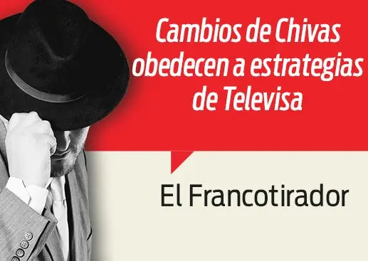 Televisa 'mueve' al Guadalajara