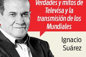 Verdades y mitos de Televisa y los derechos de TV del Mundial