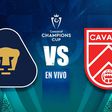 Pumas vs Cavalry EN VIVO Concacaf Champions Cup Primera Ronda Vuelta