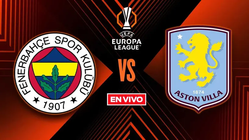 Fenerbahce vs Aston Villa EN VIVO Europa League Jornada 7