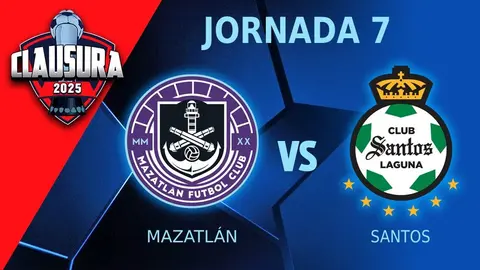 Mazatlán vs Santos: ¿Dónde y a qué hora ver en vivo la Jornada 7 del Clausura 2025?