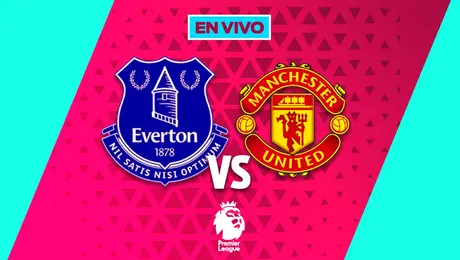 Everton vs Manchester United EN VIVO Premier League Jornada 27 