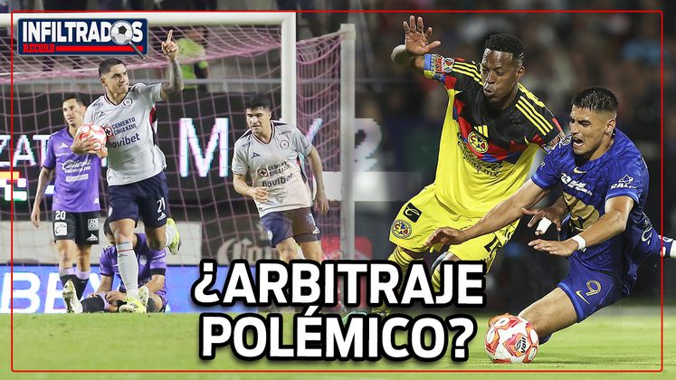 ¡POLÉMICA TOTAL! ¿PUMAS y CRUZ AZUL beneficiados por el ARBITRAJE?
