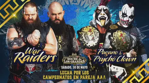 Pagano y Psycho Clown (c) expondrán los Campeonatos Mundiales en Parejas de AAA ante los War Raiders (Erik e Ivar) | AAA