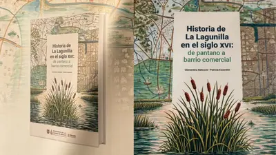 De pantano a corazón comercial: Presentan libro sobre la historia de La Lagunilla en el siglo XVI