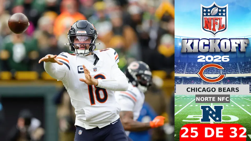 Todo lo que debes de saber sobre los Chicago Bears rumbo al Kickoff 2026 de la NFL