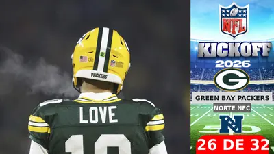 Todo lo que debes de saber sobre los Green Bay Packers rumbo al Kickoff 2026 de la NFL