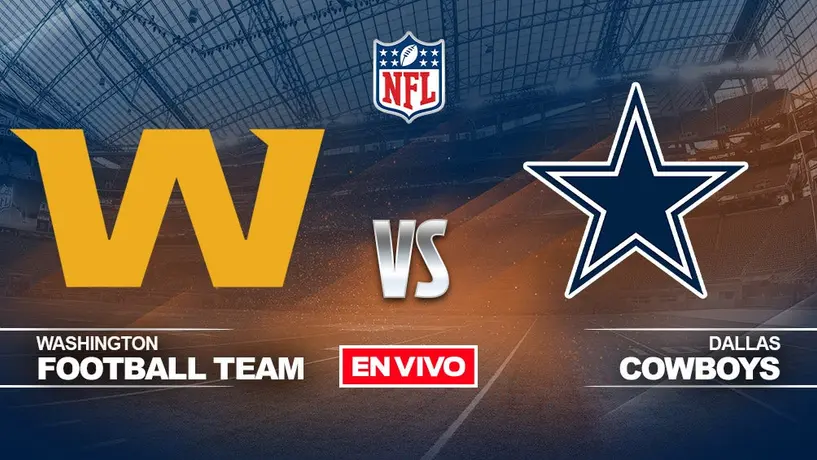 Washington vs Dallas Cowboys NFL EN VIVO Semana 16