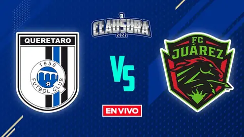 Querétaro vs FC Juárez Liga MX EN VIVO Jornada 17 Clausura 2022