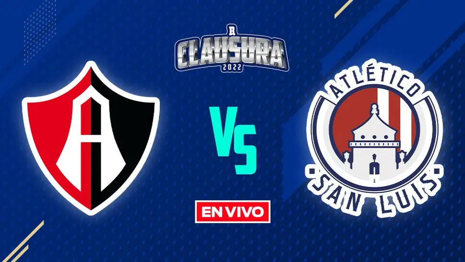 Atlas vs Atlético de San Luis Liga MX EN VIVO: Clausura 2022 Jornada 2 ...