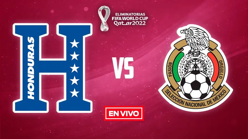 Honduras vs México Eliminatorias Qatar 2022 EN VIVO Octagonal Final Concacaf