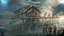 Babylon's Fall: Un rotundo fracaso que no convence en ningún sentido