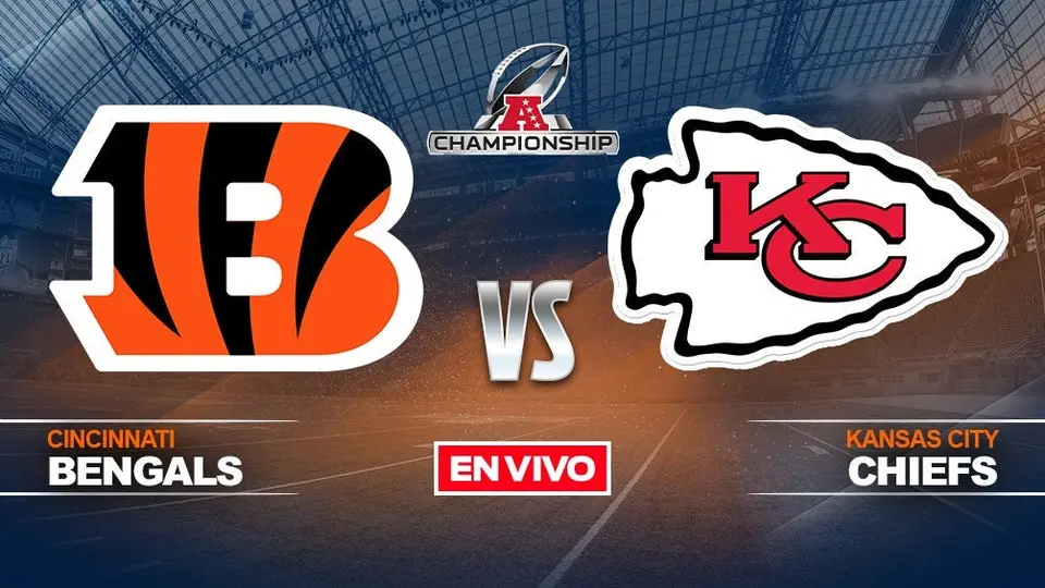 Cincinnati Bengals vs Kansas City Chiefs NFL EN VIVO Playoffs Final de Conferencia