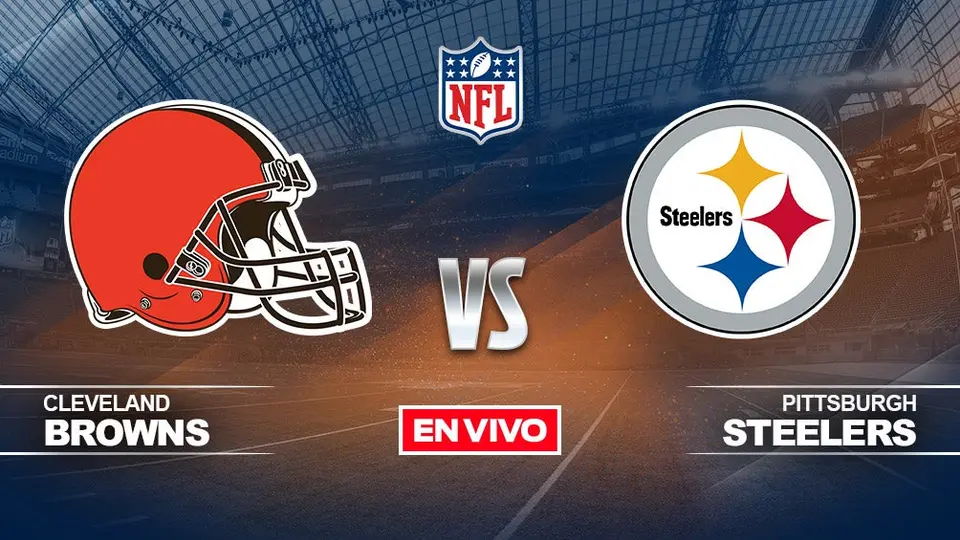 Cleveland Browns vs Pittsburgh Steelers NFL EN VIVO Semana 17