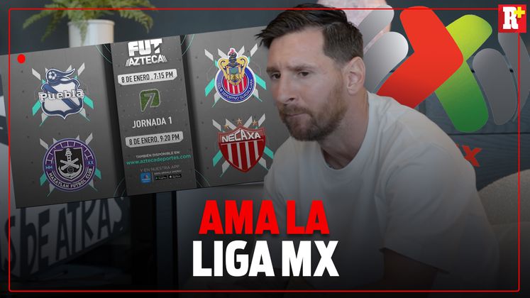 MESSI es FAN de la LIGA MX; Acá todos los detalles