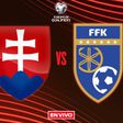 Eslovaquia vs Kosovo Repechaje UEFA Mundial 2026