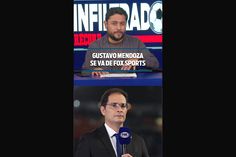 GUSTAVO MENDOZA SE VA DE FOX SPORTS