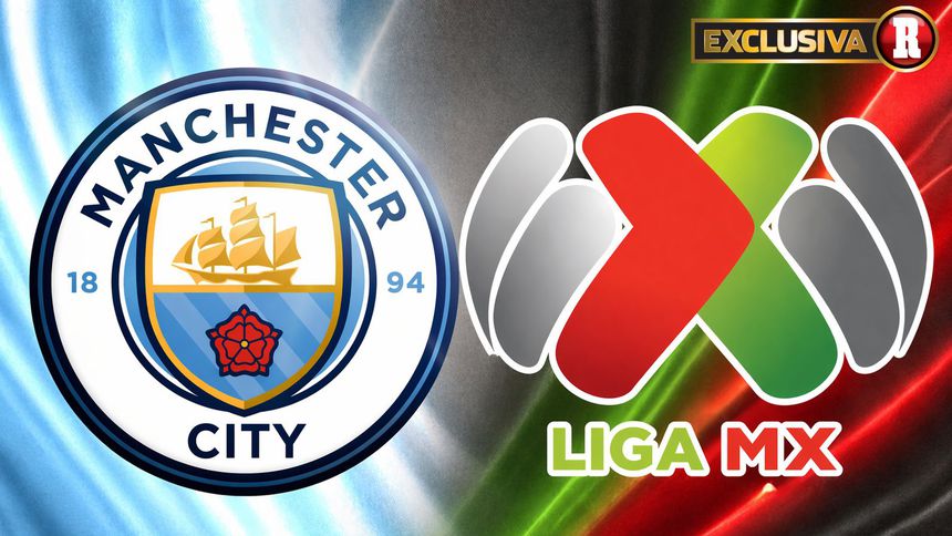 Rota Manchester City Liga MX