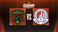 ¿Dónde ver el FC Juárez vs. Atlético de San Luis? Fecha, hora y transmisión