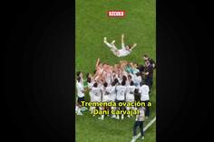 ¡TREMENDA OVACIÓN! Así despidió el Real Madrid a Dani Carvajal