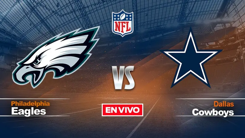 Philadelphia Eagles vs Dallas Cowboys NFL EN VIVO Semana 3