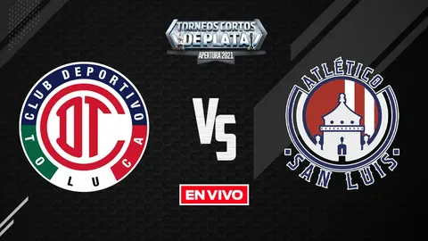 Toluca vs Atlético de San Luis Liga MX EN VIVO: Apertura 2021 Jornada 10