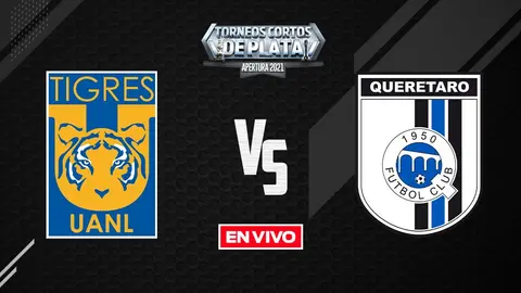 Tigres vs Querétaro Liga MX EN VIVO: Apertura 2021 Jornada 5