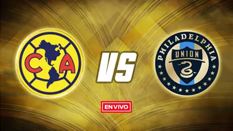 América vs Philadelphia Union: Concachampions 2021 EN VIVO Semifinal Ida