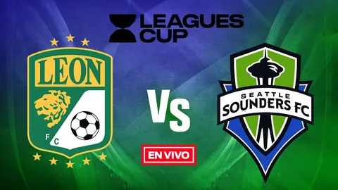 León vs Seattle Sounders Leagues Cup EN VIVO Final