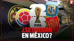 ¿Qué SELECCIONES se quedarán en MÉXICO durante el MUNDIAL?