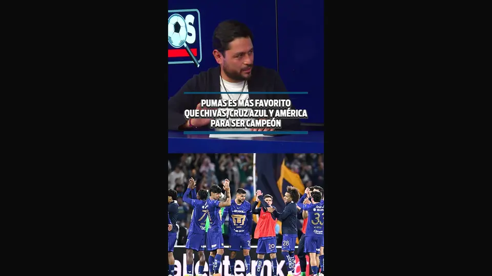 PUMAS ES MÁS FAVORITO QUE CHIVAS, CRUZ AZUL Y AMÉRICA PARA SER CAMPEÓN