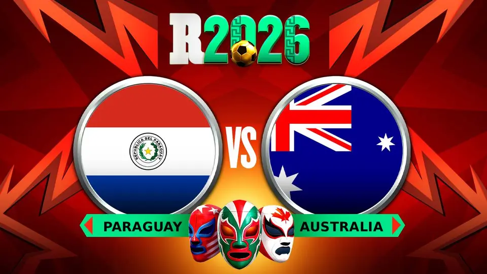 Paraguay vs Australia ¿Dónde y cuándo ver EN VIVO el Mundial 2026?